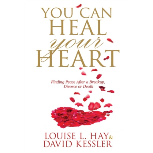 Hay House UK Ltd You Can Heal Your Heart (häftad, eng)