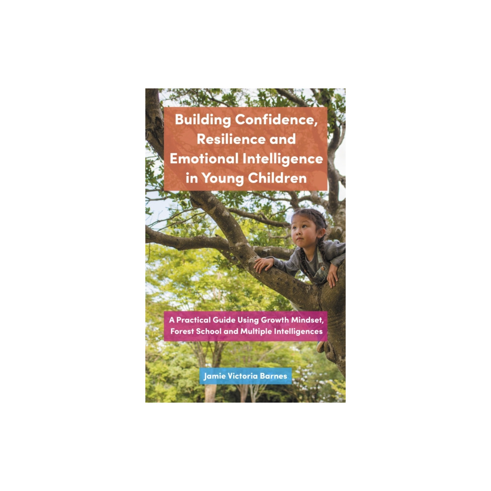 Produktbild för Building Confidence, Resilience and Emotional Intelligence in Young Children (häftad, eng)