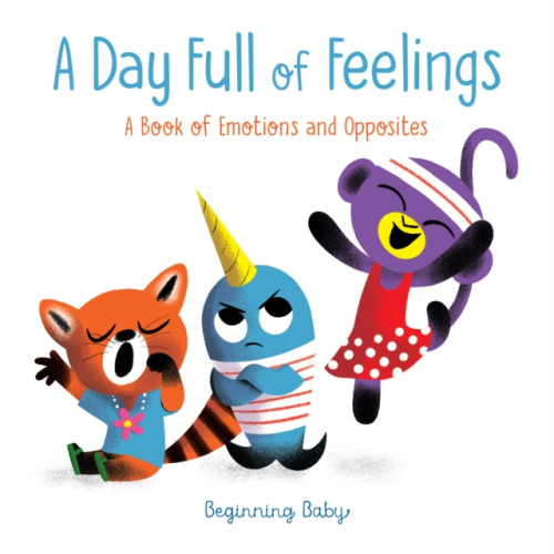 Chronicle Books Day Full of Feelings (bok, board book, eng)