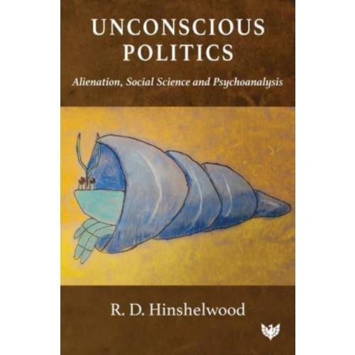 Karnac Books Unconscious Politics (häftad, eng)