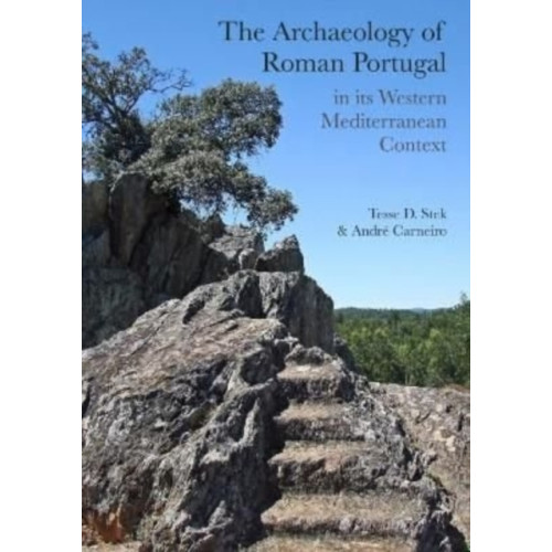 Oxbow books The Archaeology of Roman Portugal in its Western Mediterranean Context (häftad, eng)