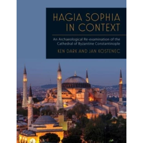 Oxbow books Hagia Sophia in Context (häftad, eng)