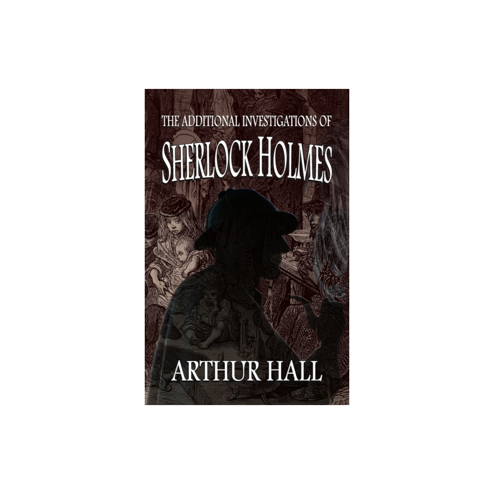 Produktbild för The Additional Investigations of Sherlock Holmes (häftad, eng)