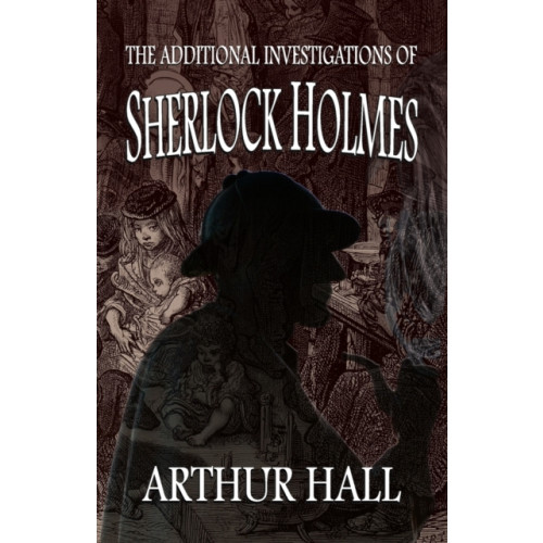 MX Publishing The Additional Investigations of Sherlock Holmes (häftad, eng)