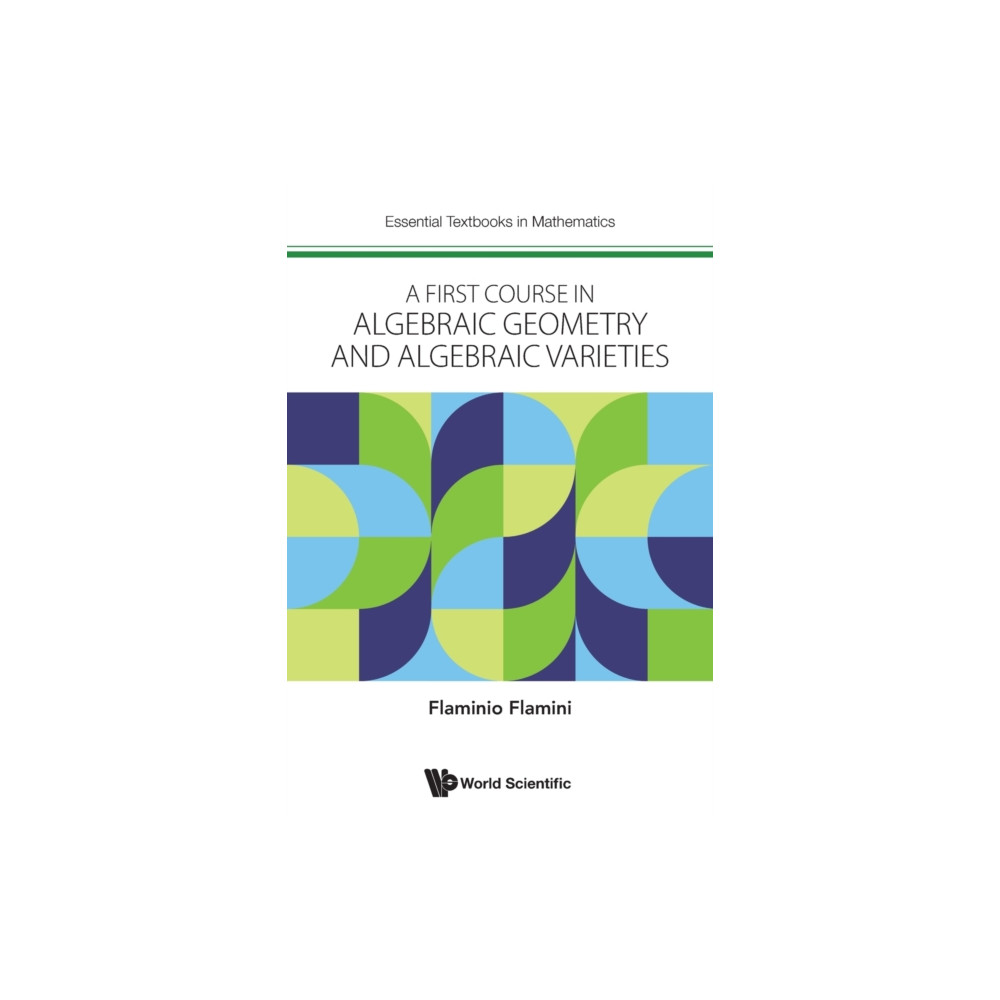 Produktbild för First Course In Algebraic Geometry And Algebraic Varieties, A (häftad, eng)