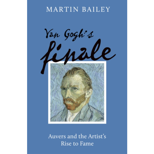 Quarto Publishing Plc Van Gogh's Finale PB (häftad, eng)