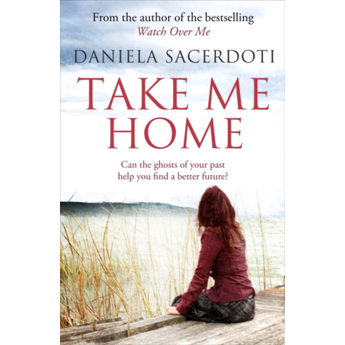 Bonnier Books Ltd Take Me Home (häftad, eng)