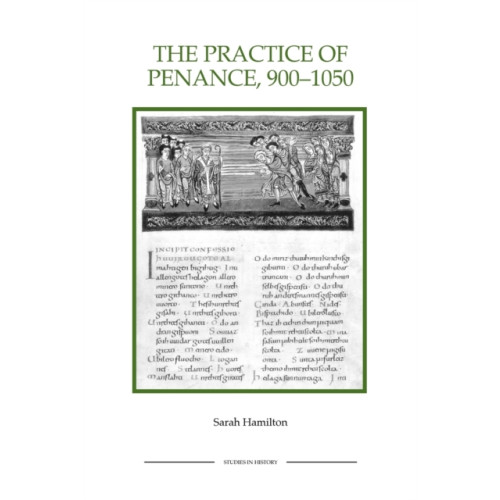 Boydell & Brewer Ltd The Practice of Penance, 900-1050 (häftad, eng)