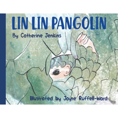 Pegasus Elliot Mackenzie Publishers Lin Lin Pangolin (häftad, eng)