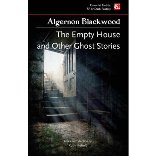 Flame Tree Publishing The Empty House, and Other Ghost Stories (häftad, eng)