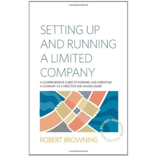 Little, Brown Book Group Setting Up and Running A Limited Company 5th Edition (häftad, eng)