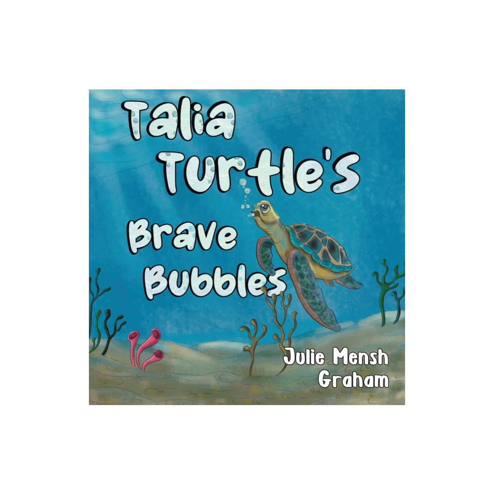 Produktbild för Talia Turtle's Brave Bubbles (häftad, eng)