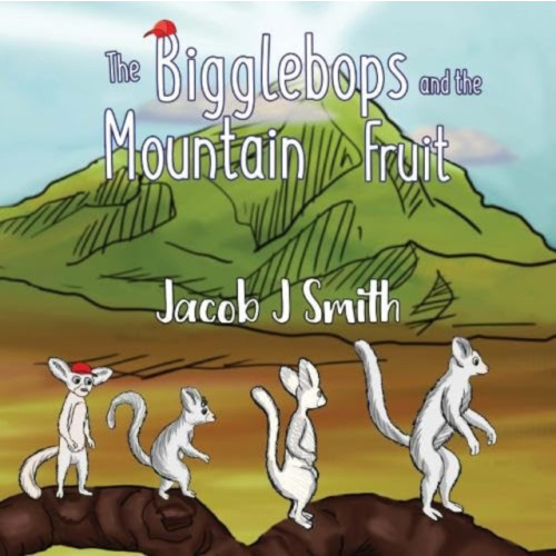 Pegasus Elliot Mackenzie Publishers The Bigglebops and the Mountain Fruit (häftad, eng)