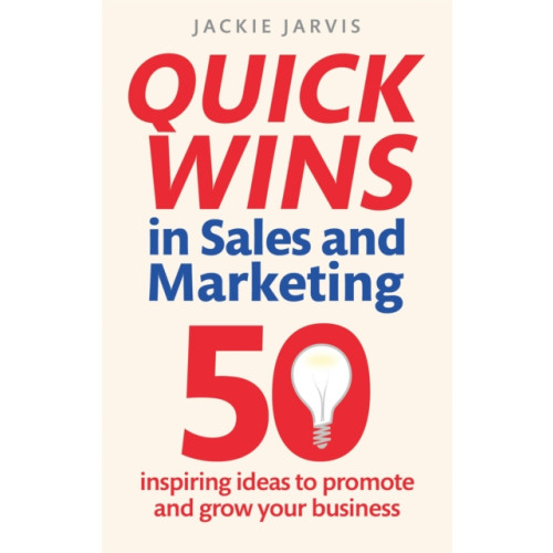 Little, Brown Book Group Quick Wins in Sales and Marketing (häftad, eng)