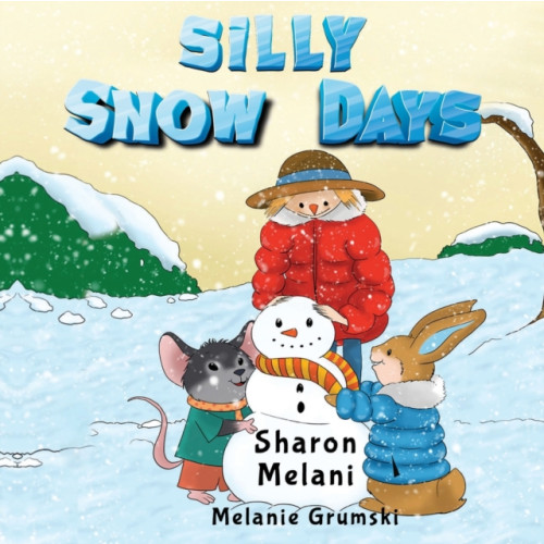 Pegasus Elliot Mackenzie Publishers Silly Snow Days (häftad, eng)