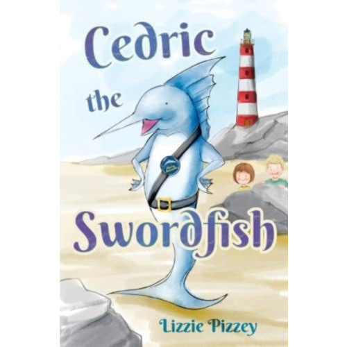 Pegasus Elliot Mackenzie Publishers Cedric the Swordfish (häftad, eng)