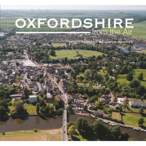 Halsgrove Oxfordshire from the Air (inbunden, eng)