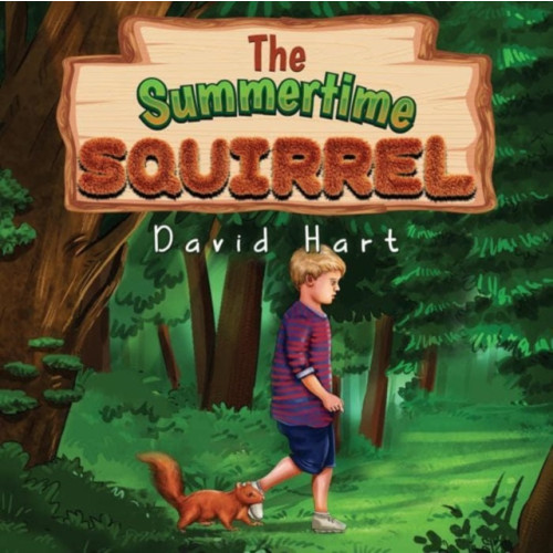 Pegasus Elliot Mackenzie Publishers The Summertime Squirrel (häftad, eng)