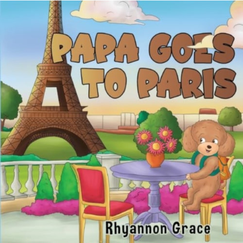 Pegasus Elliot Mackenzie Publishers Papa Goes to Paris (häftad, eng)