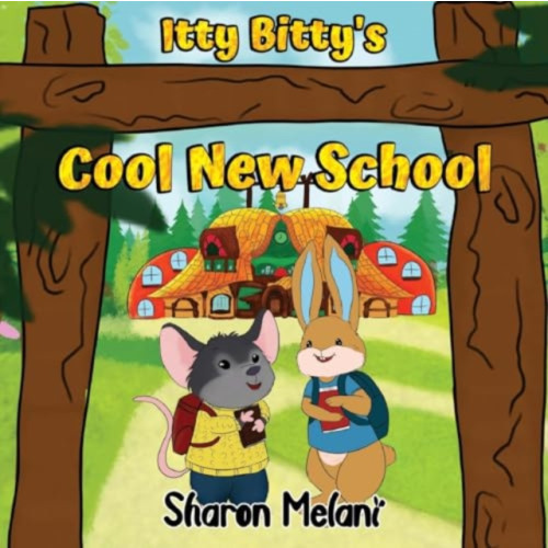 Pegasus Elliot Mackenzie Publishers Itty Bitty and Blue Bunny Stories - Itty Bitty's Cool New School (häftad, eng)