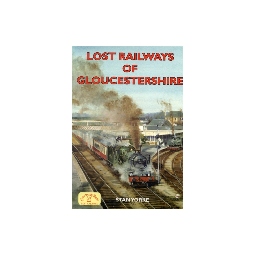 Produktbild för Lost Railways of Gloucestershire (häftad, eng)