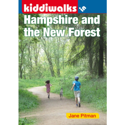 Countryside Books Kiddiwalks in Hampshire and the New Forest (häftad, eng)