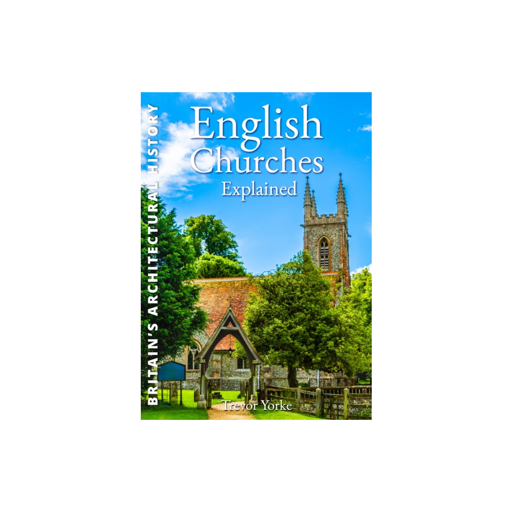 Produktbild för English Churches Explained (häftad, eng)