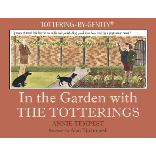 Quiller Publishing Ltd In the Garden with The Totterings (inbunden, eng)