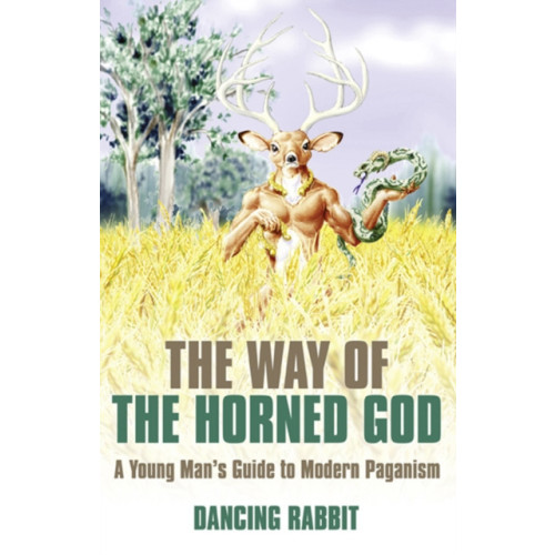 Collective Ink Way of the Horned God, The – A Young Man s Guide to Modern Paganism (häftad, eng)