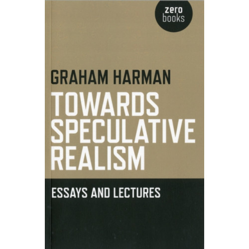 Collective Ink Towards Speculative Realism: Essays and Lectures (häftad, eng)