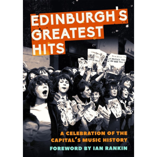 Birlinn General Edinburgh's Greatest Hits (häftad, eng)