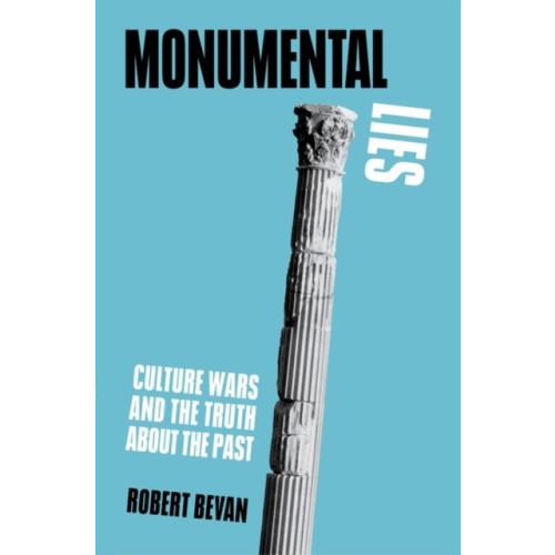 Verso Books Monumental Lies (inbunden, eng)