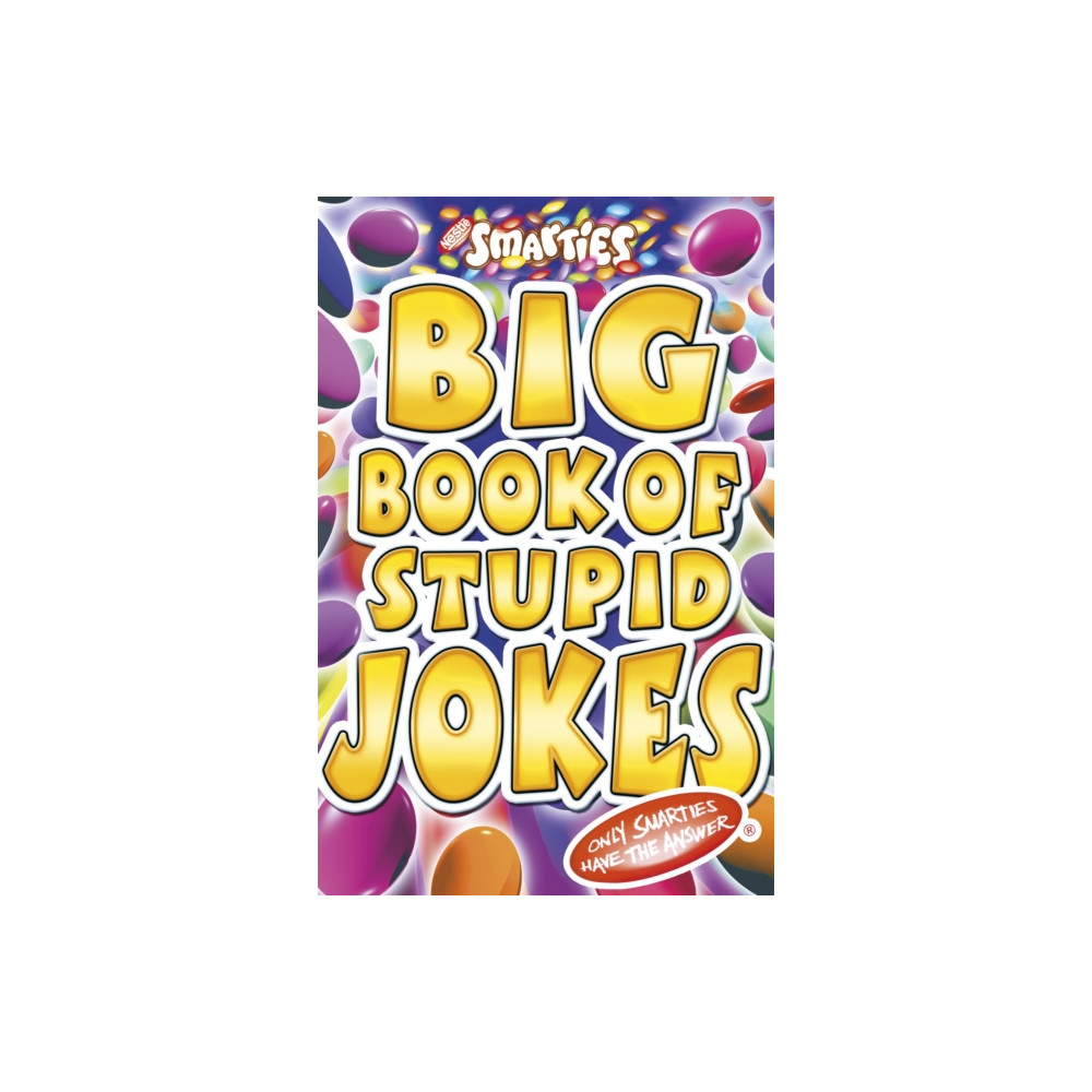 Produktbild för Smarties Big Book of Stupid Jokes (häftad, eng)