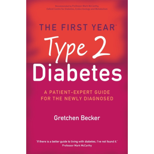 Little, Brown Book Group The First Year: Type 2 Diabetes (häftad, eng)