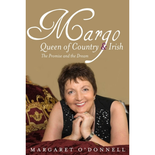 O'Brien Press Ltd Margo: Queen of Country & Irish (inbunden, eng)