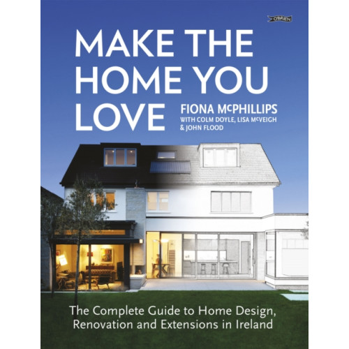 O'Brien Press Ltd Make The Home You Love (häftad, eng)