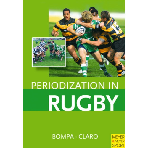 Meyer & Meyer Periodization in Rugby - Tudor Bompa (häftad, eng)