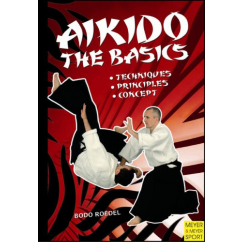 Meyer & Meyer Sport (UK) Ltd Aikido - The Basics (häftad, eng)