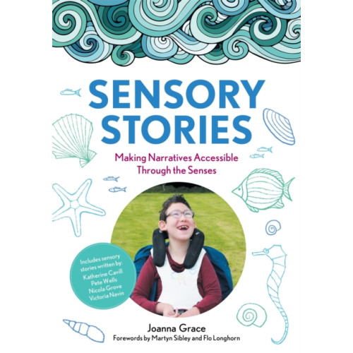 Jessica kingsley publishers Sensory Stories to Support Additional Needs (häftad, eng)