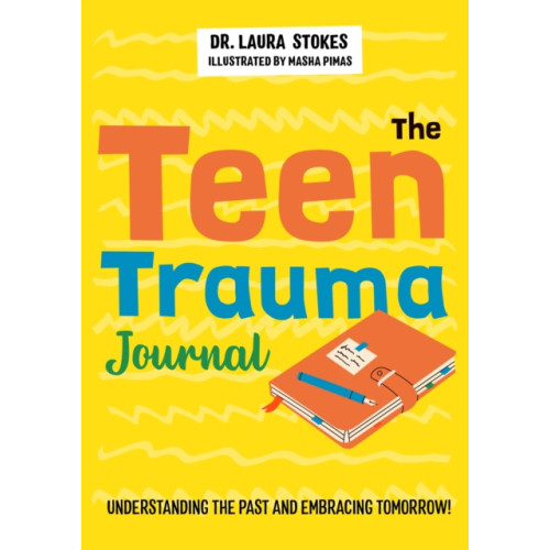 Jessica kingsley publishers The Teen Trauma Journal (häftad, eng)