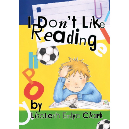 Jessica kingsley publishers I Don't Like Reading (häftad, eng)