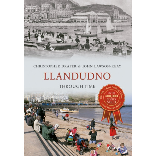 Amberley Publishing Llandudno Through Time (häftad, eng)