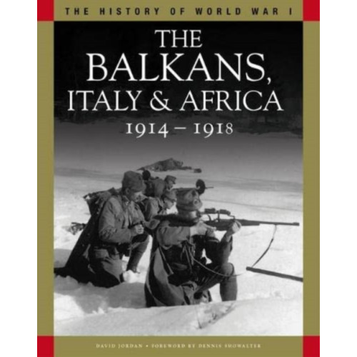 Amber Books Ltd The Balkans, Italy & Africa 1914–1918 (häftad, eng)