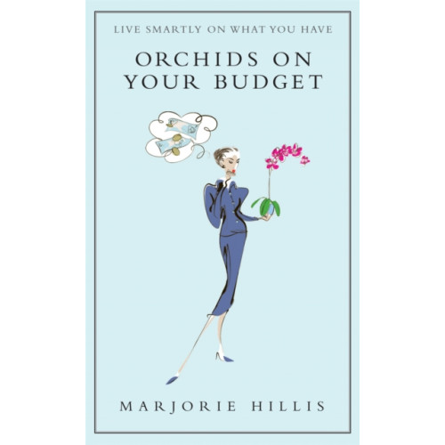 Little, Brown Book Group Orchids On Your Budget (inbunden, eng)