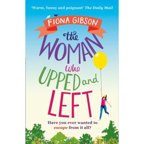 HarperCollins Publishers The Woman Who Upped and Left (häftad, eng)