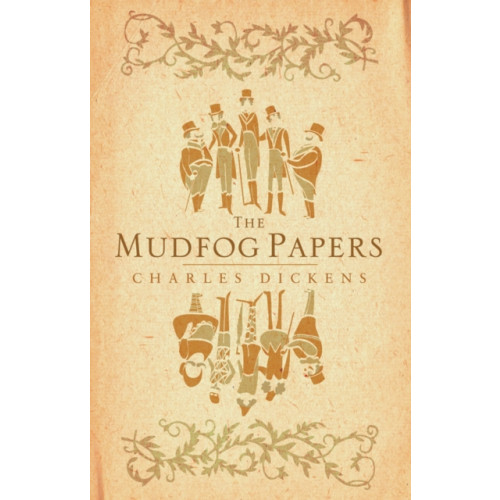Alma Books Ltd The Mudfog Papers (häftad, eng)
