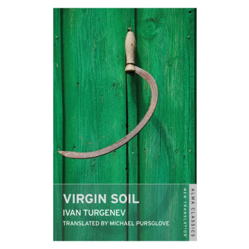 Alma Books Ltd Virgin Soil: New Translation (häftad, eng)