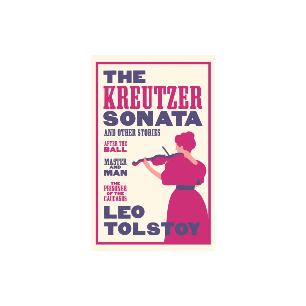 Produktbild för The Kreutzer Sonata and Other Stories: New Translation (häftad, eng)