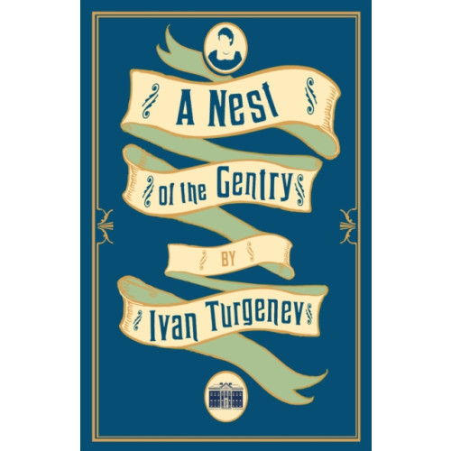 Alma Books Ltd A Nest of the Gentry: New Translation (häftad, eng)