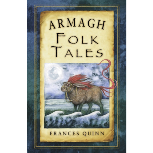 The History Press Ltd Armagh Folk Tales (häftad, eng)